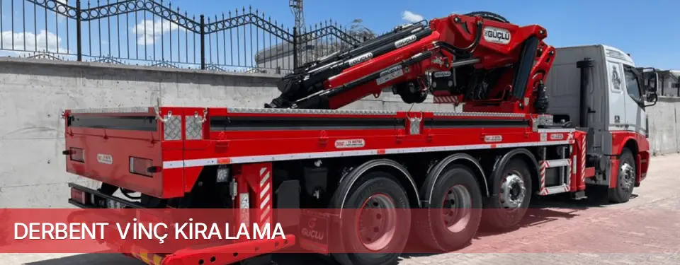 Derbent İlçemi Vinç Kiralama